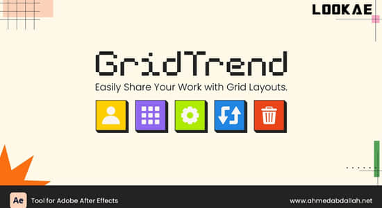 AE脚本-网格布局工具 GridTrend v1.0 含使用教程